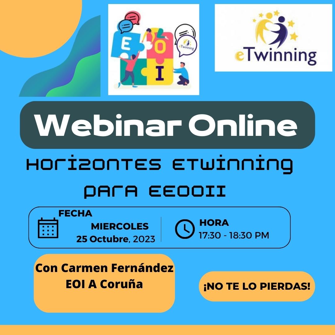 Webinar «Horizontes eTwinning para EEOOII» del Grupo «Escuelas Oficiales de Idiomas conectadas con eTwinning»
